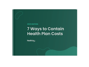 2023 - 7 Ways to Contain Health Plan Costs Cover