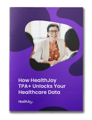 2022 - How HealthJoy TPA+ Unlocks Your Healthcare Data Mockup