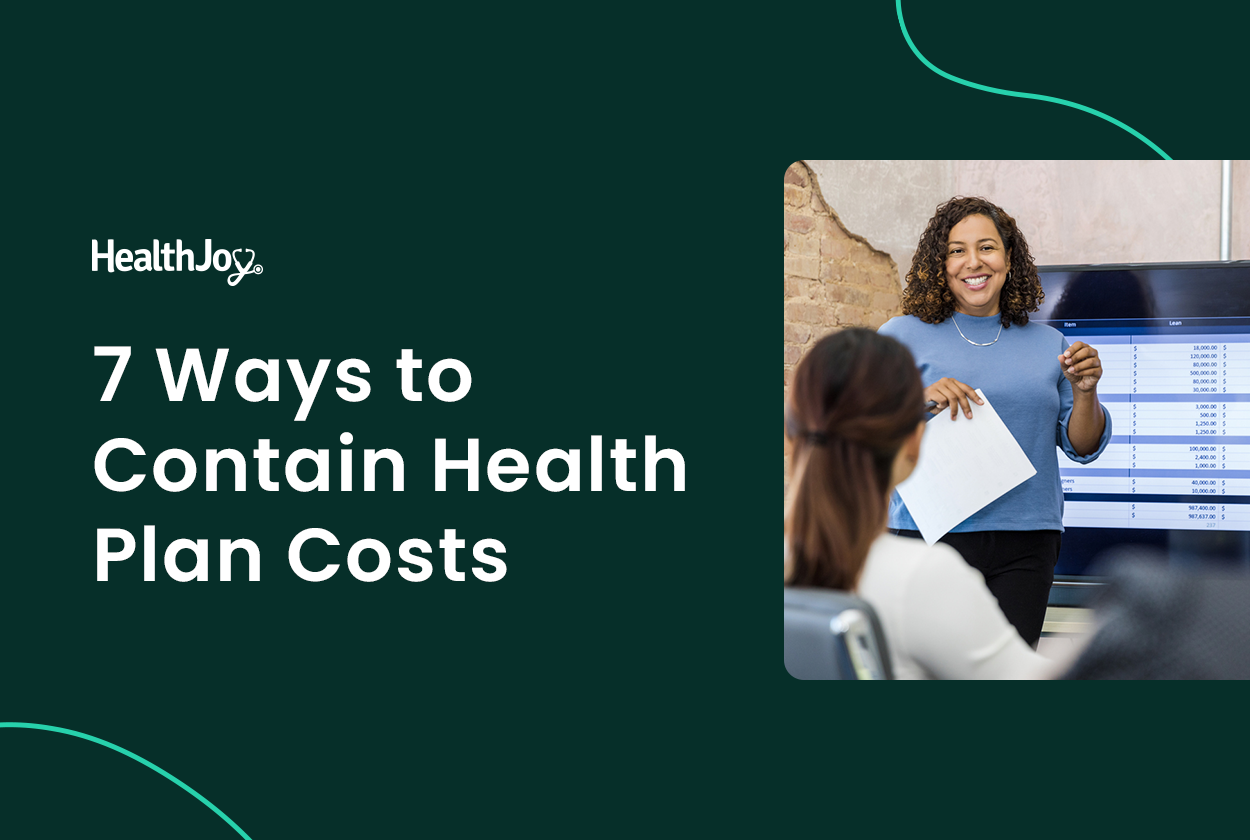 7 Ways to Contain Health Plan Costs