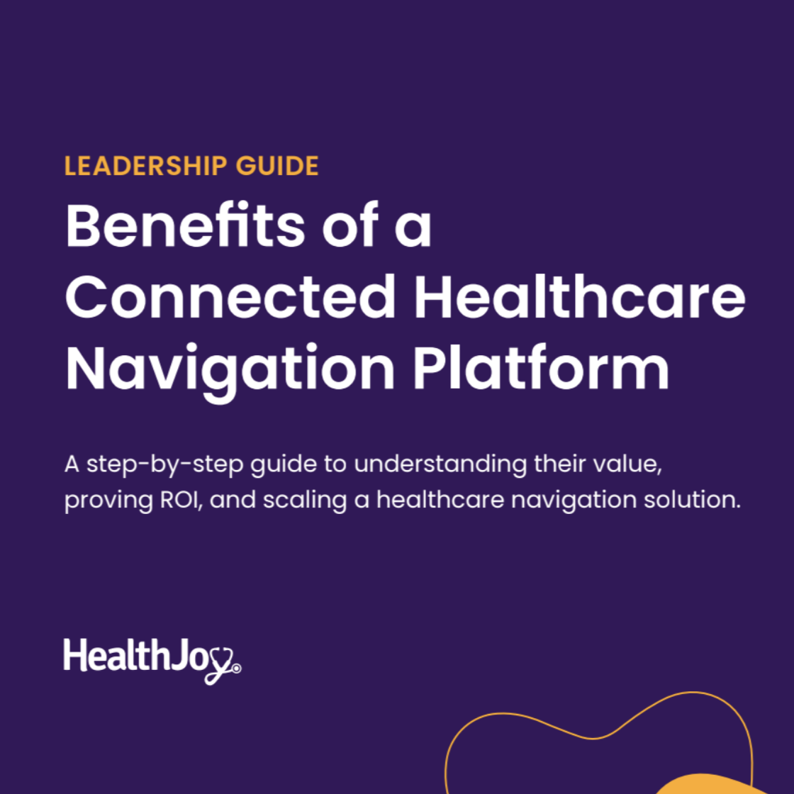 The Benefits of a Connected Healthcare Navigation Platform